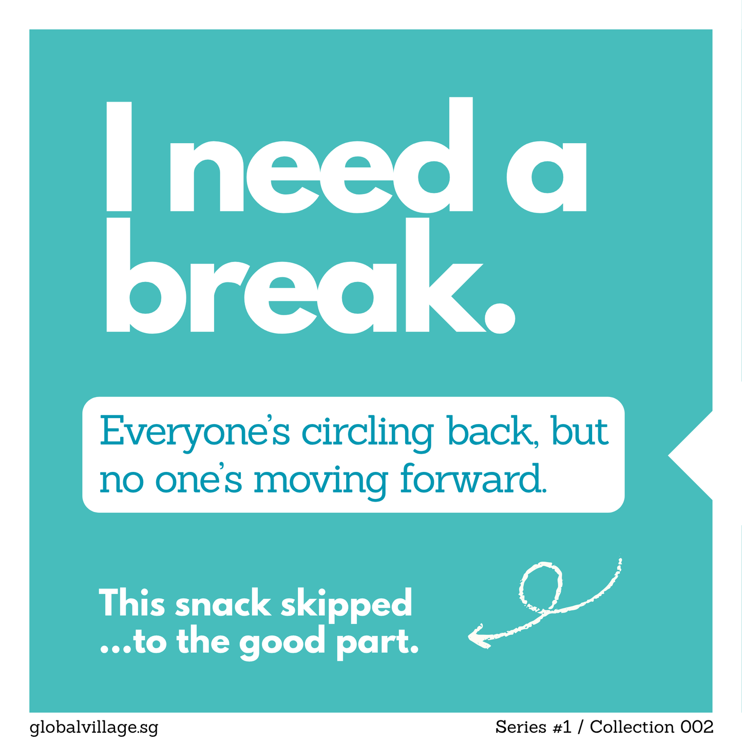 I Need a Break: Everyone’s circling back, but no one’s moving forward. This snack skipped to the good part.